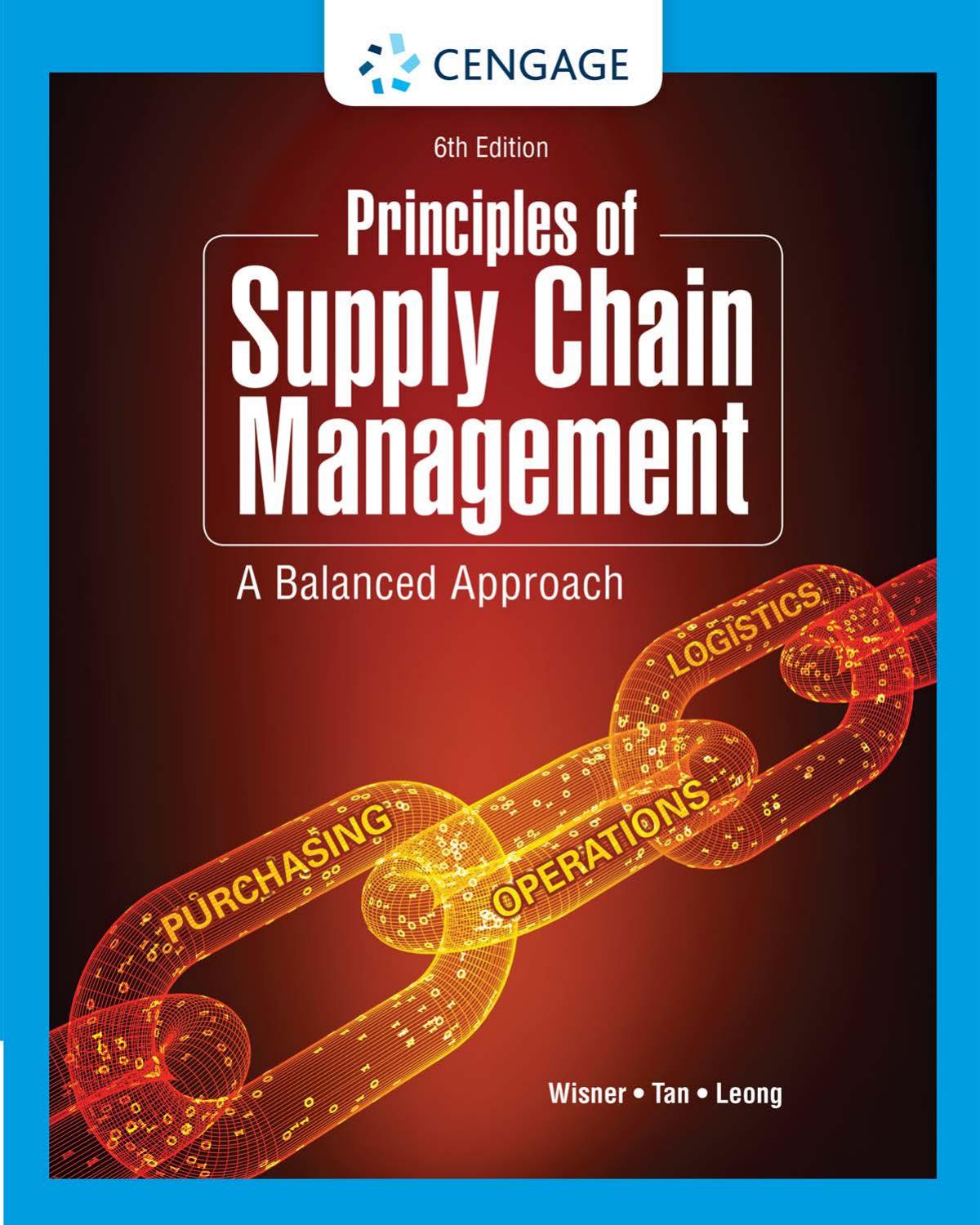 Principles of Supply Chain Management: A Balanced Approach by G. Leong Keah-Choon Tan Joel Wisner