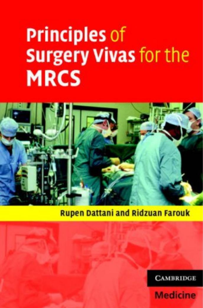 Principles of Surgery Vivas for the MRCS by Rupen Dattani Ridzuan Farouk