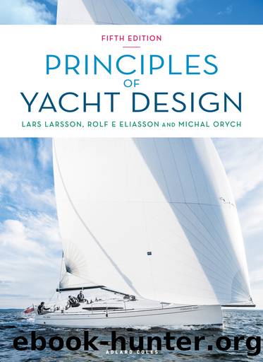 Principles of Yacht Design by Larsson Lars;Eliasson Rolf;Orych Michal;