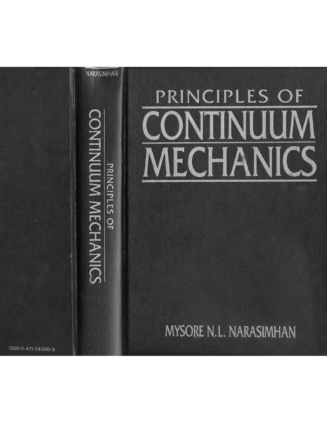 Principles of continuum mechanics by Mysore N L Narasimhan