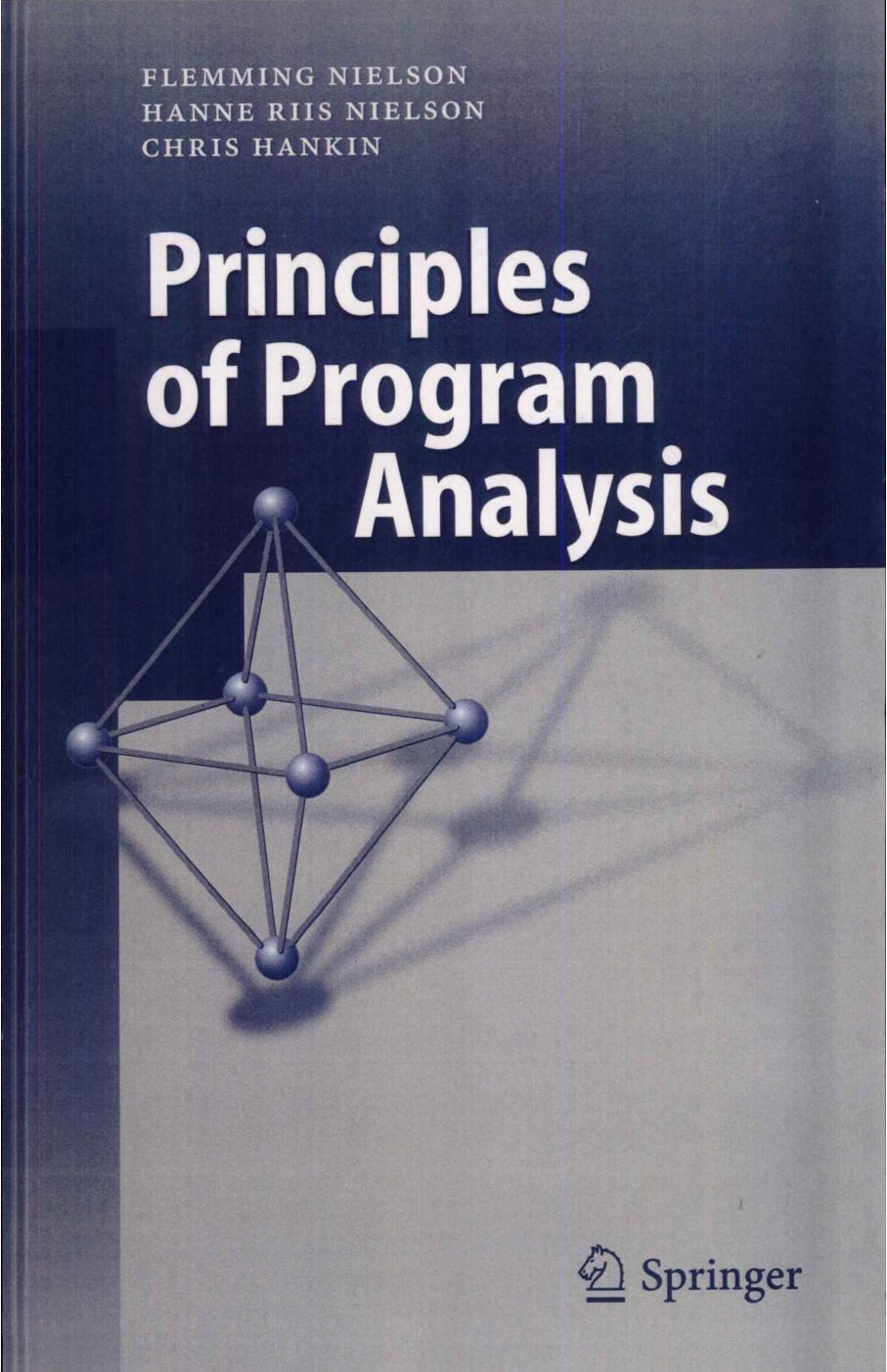 Principles of program analysis by Flemming Nielson Hanne Riis Nielson Chris Hankin