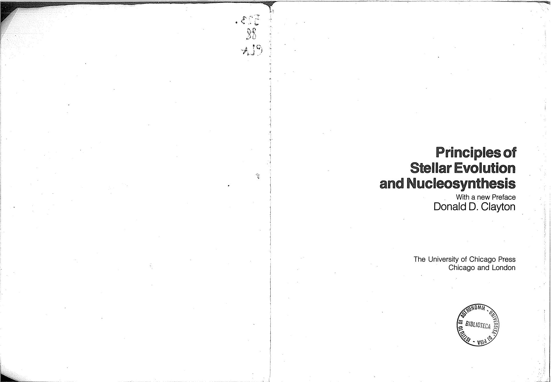 Principles of stellar evolution and nucleosynthesis by Donald D. Clayton