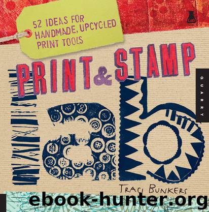 Print & Stamp Lab by Traci Bunkers