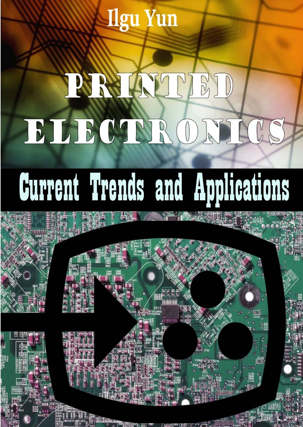 Printed Electronics by Current Trends & Applications