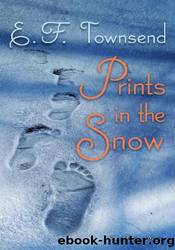 Prints In the Snow by E. F. Townsend