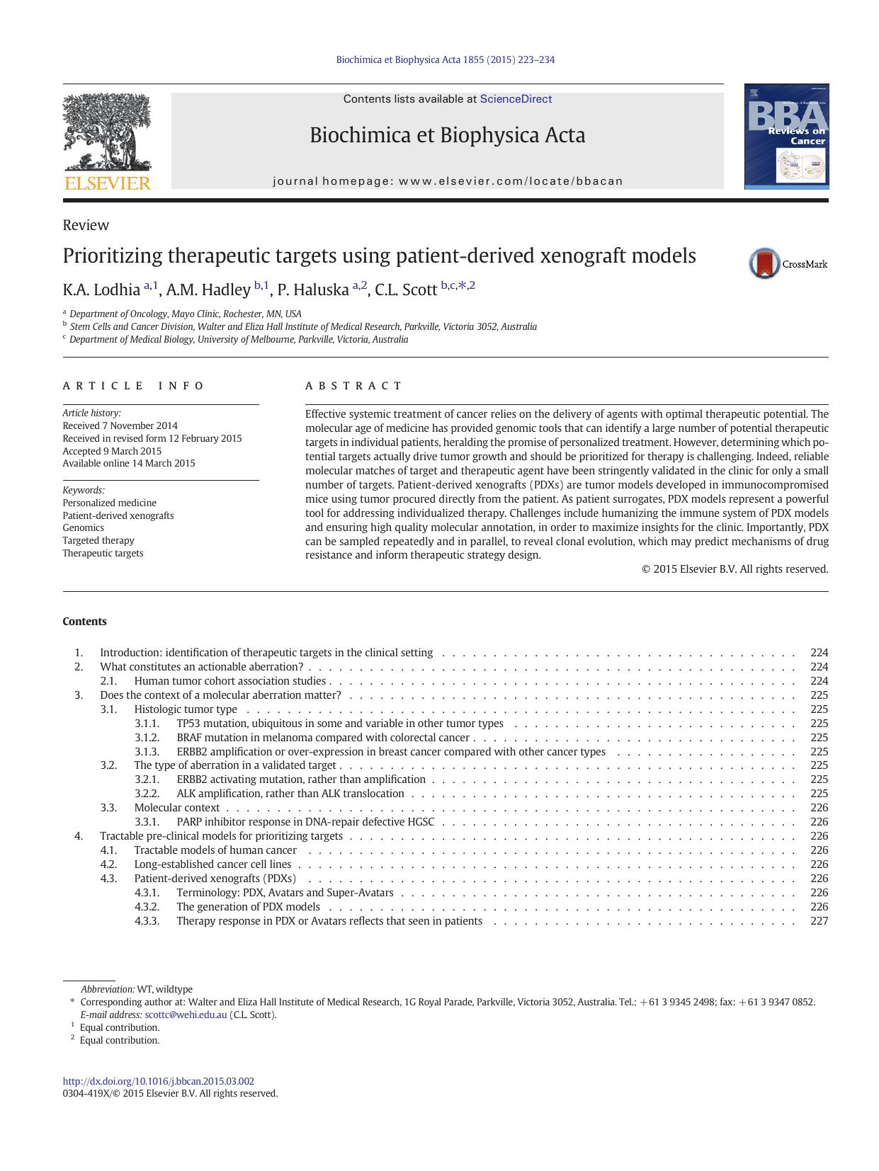 Prioritizing therapeutic targets using patient-derived xenograft models by K.A. Lodhia & A.M. Hadley & P. Haluska & C.L. Scott