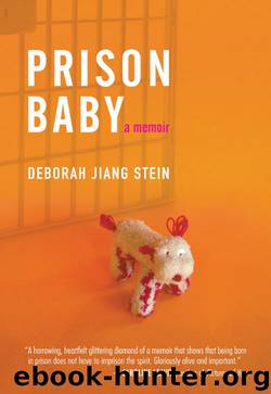 Prison Baby: A Memoir by Stein Deborah Jiang