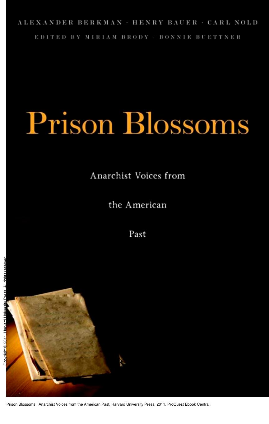Prison Blossoms : Anarchist Voices from the American Past by Alexander Berkman; Henry Bauer; Carl Nold; Miriam Brody; Bonnie Buettner