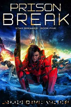 Prison Break (Star Breaker Book 5) by James David Victor