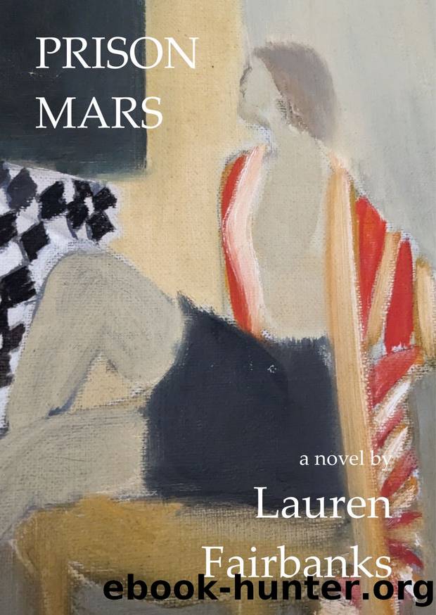 Prison Mars by Fairbanks Lauren