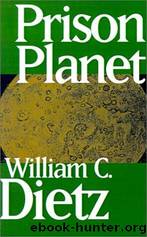 Prison Planet by William C Dietz