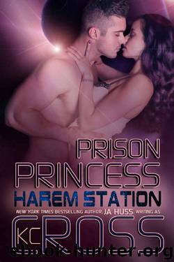Prison Princess: Sci-Fi Alien Romance (Harem Station Book 5) by JA Huss