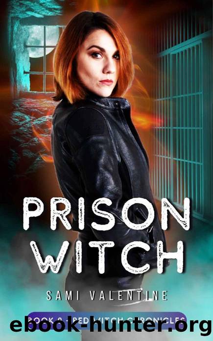 Prison Witch: An Urban Fantasy Novel (Red Witch Chronicles Book 9) by Sami Valentine