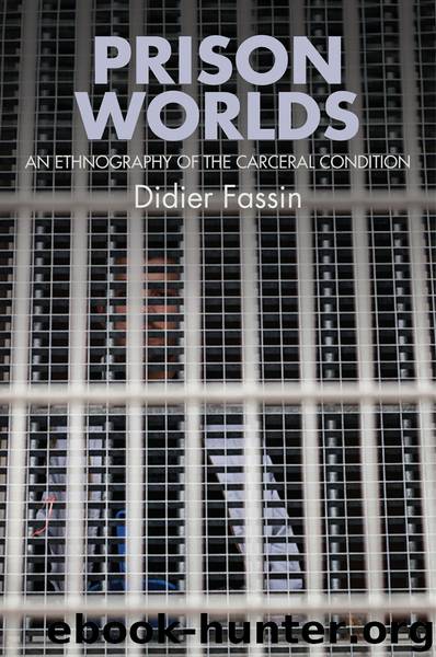 Prison Worlds by Fassin Didier;