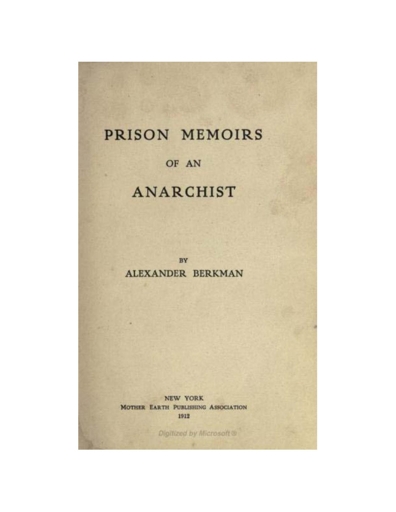 Prison memoirs of an anarchist by Alexander Berkman