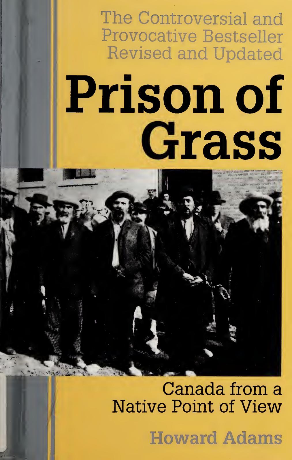Prison of grass: Canada from a native point of view by Howard Adams
