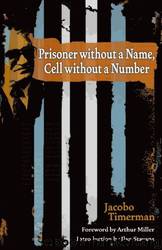Prisoner Without a Name, Cell Without a Number by Jacobo Timerman