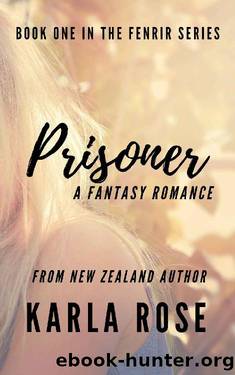 Prisoner by Karla Rose