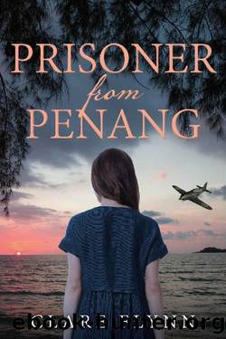 Prisoner from Penang: The moving sequel to The Pearl of Penang by Clare Flynn