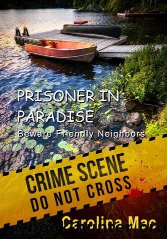 Prisoner in Paradise by Carolina Mac
