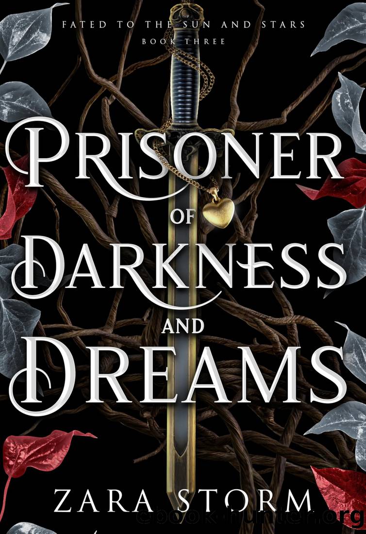 Prisoner of Darkness and Dreams: A Dark Fantasy Romance (Fated to the Sun and Stars Book 3) by Zara Storm
