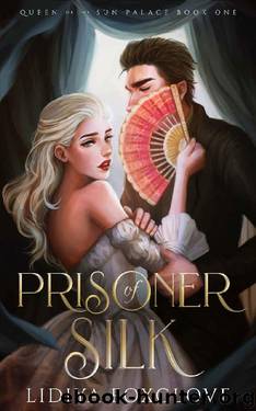 Prisoner of Silk: An Adult Fairy Tale Retelling (Queen of the Sun Palace Book 1) by Lidiya Foxglove