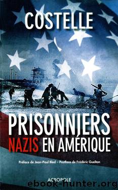 Prisonniers nazis en Amérique by Histoire