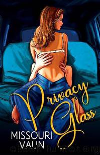 Privacy Glass by Missouri Vaun