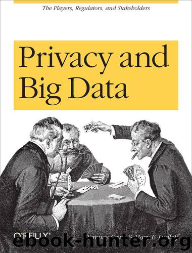 Privacy and Big Data by Craig Terence Ludloff Mary E