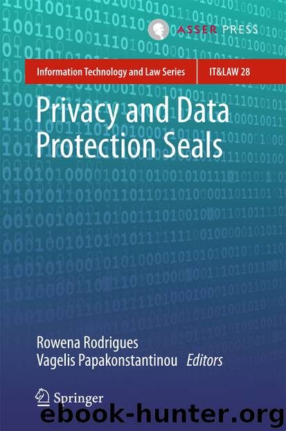 Privacy and Data Protection Seals by Rowena Rodrigues & Vagelis Papakonstantinou