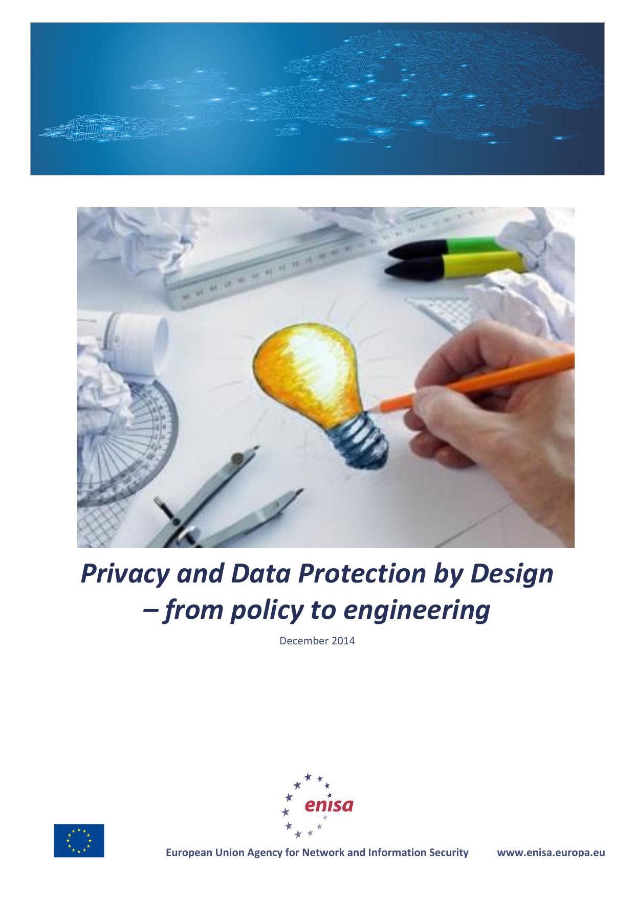 Privacy and Data Protection by Design - from policy to engineering by unknow