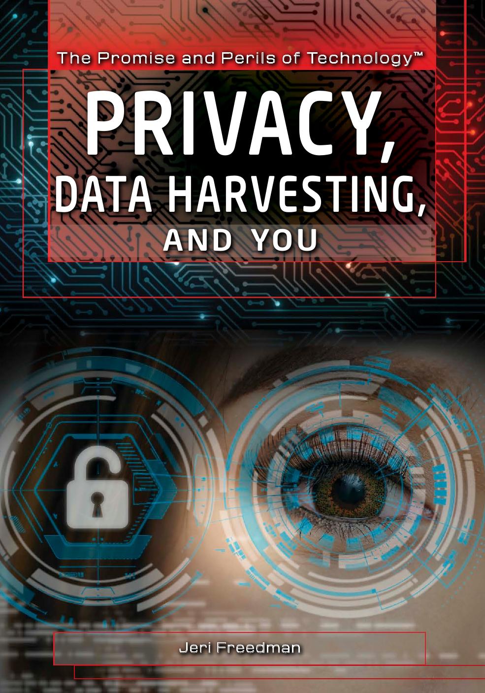 Privacy, Data Harvesting, and You by Jeri Freedman