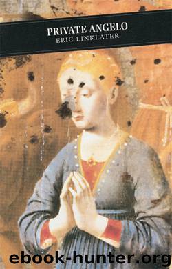 Private Angelo by Eric Linklater