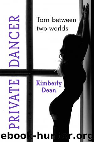 Private Dancer by Kimberly Dean