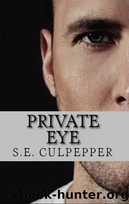 Private Eye by SE Culpepper