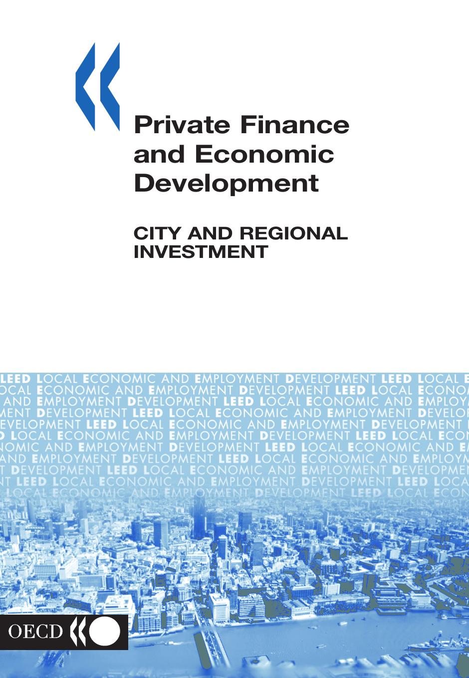Private Finance And Economic Development: City And Regional Investment (Local Economic and Employment Development) by Jonathan Potter