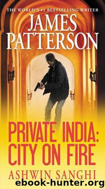 Private India: City on Fire by James Patterson