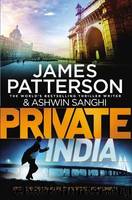 Private India: by Patterson James & Sanghi Ashwin