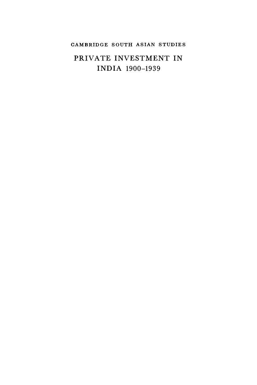 Private Investment in India 1900-1939 by Amiya Kumar Bagchi