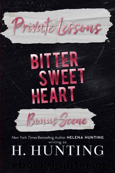 Private Lessons: Bitter Sweet Heart Bonus Scene by H. Hunting