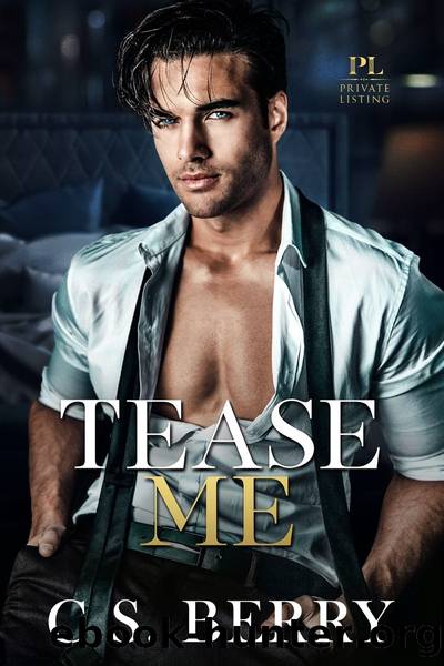 Private Listing Tease Me by C.S. Berry
