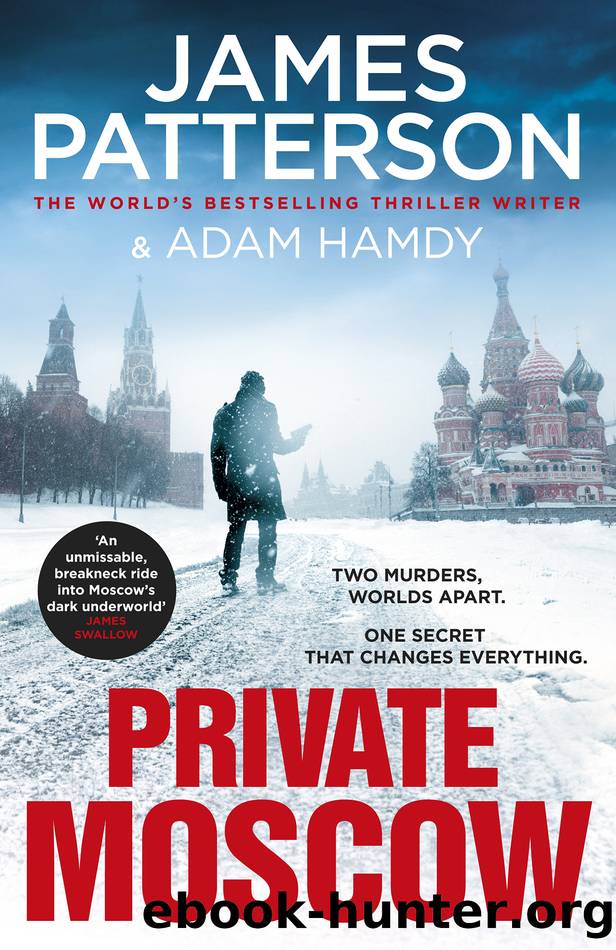 Private Moscow by James Patterson & Adam Hamdy