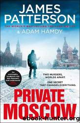 Private Moscow: by Patterson James