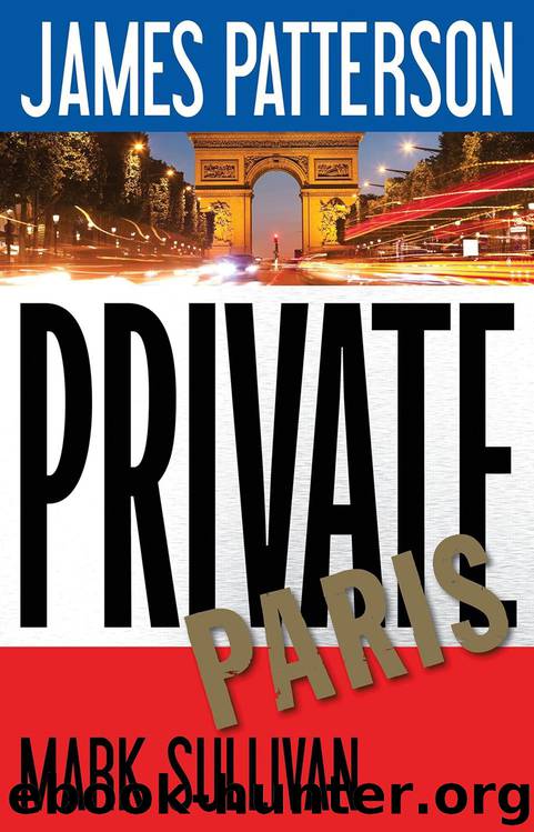 Private Paris by James Patterson & Mark Sullivan