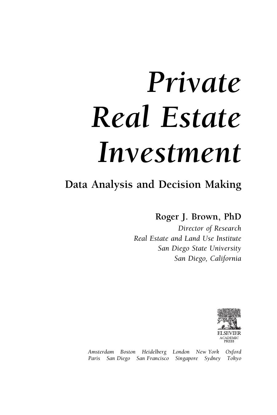 Private Real Estate Investment: Data Analysis and Decision Making (Academic Press Advanced Finance Series) by Roger J. Brown
