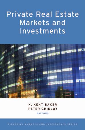 Private Real Estate Markets and Investments by H. Kent Baker Peter Chinloy