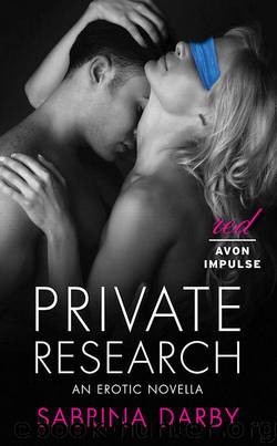 Private Research: An Erotic Novella by Darby Sabrina