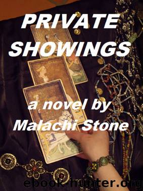 Private Showings by Malachi Stone