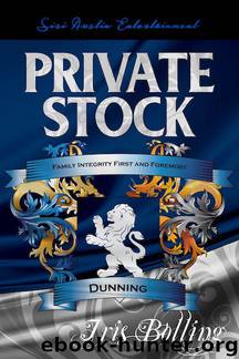Private Stock by Iris Bolling