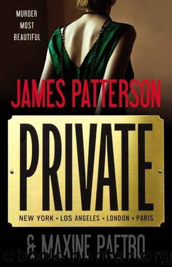 Private by James Patterson; Maxine Paetro